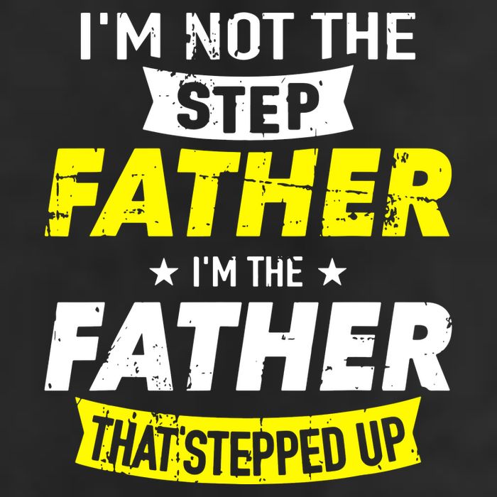 Step Father That Stepped Up Hat