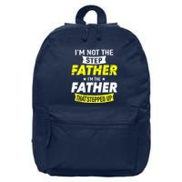 Step Father That Stepped Up 16 in Basic Backpack