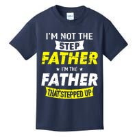 Step Father That Stepped Up Kids T-Shirt