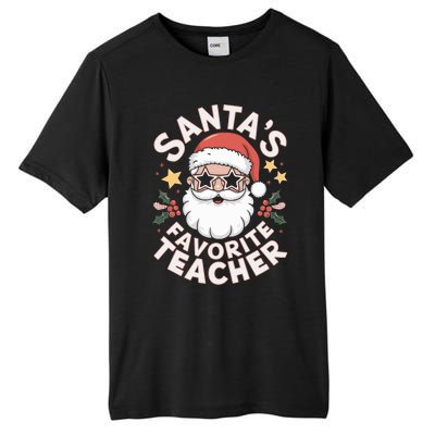 Santas Favorite Teacher Funny Teacher Christmas Tall Fusion ChromaSoft Performance T-Shirt