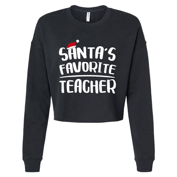 Santas Favorite Teacher Teacher Christmas Cropped Pullover Crew