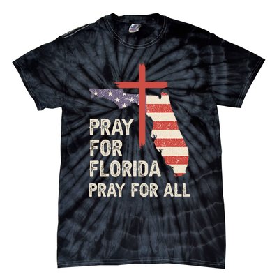 Safe From The Hurricane Milton Pray For Florida Pray For All Tie-Dye T-Shirt