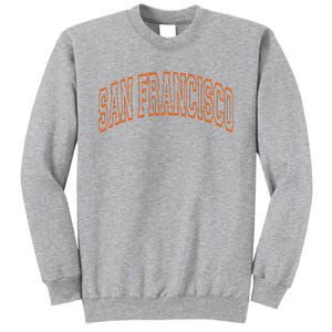 San Francisco Text Tall Sweatshirt