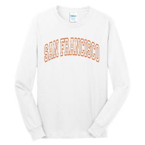 San Francisco Text Tall Long Sleeve T-Shirt