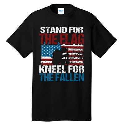 Stand For The Flag Kneel For The Fallen Patriotic Veteran Tall T-Shirt