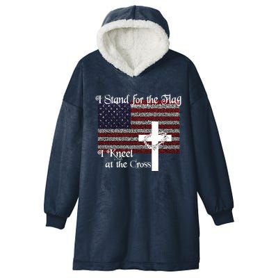 Stand For The Flag I Kneel At The Cross Patriotic Christian Gift Hooded Wearable Blanket