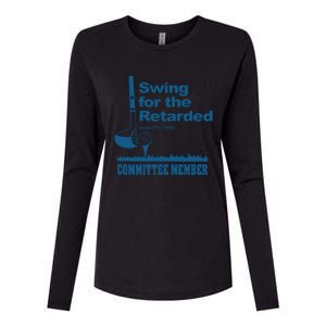 Swing For The Retarded June 6th 1982 Committee Womens Cotton Relaxed Long Sleeve T-Shirt