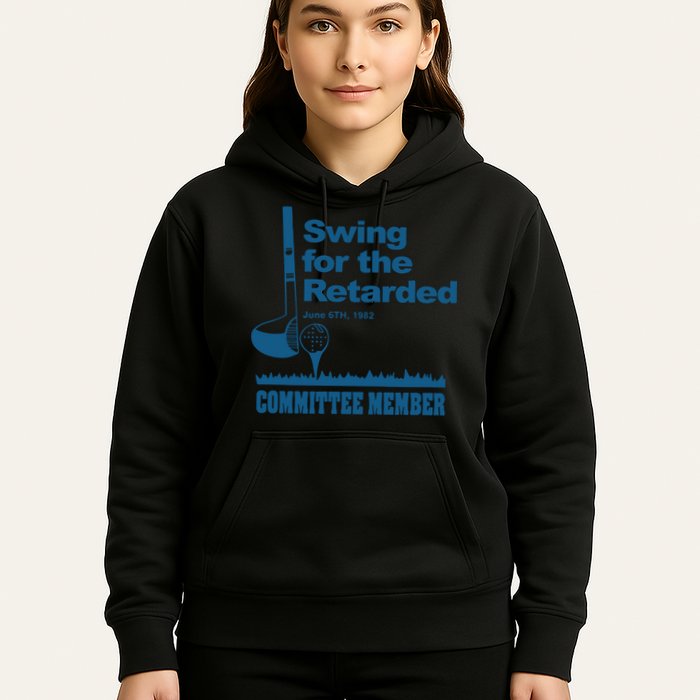 Swing For The Retarded June 6th 1982 Committee Hoodie