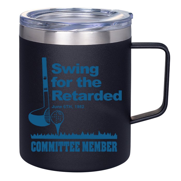 Swing For The Retarded June 6th 1982 Committee 12oz Stainless Steel Coffee Mug