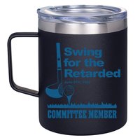 Swing For The Retarded June 6th 1982 Committee 12oz Stainless Steel Coffee Mug