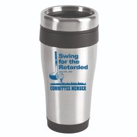 Swing For The Retarded June 6th 1982 Committee 16oz Travel Tumbler