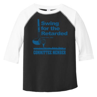 Swing For The Retarded June 6th 1982 Committee Toddler Fine Jersey T-Shirt