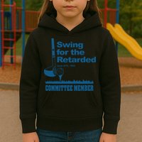 Swing For The Retarded June 6th 1982 Committee Kids Hoodie