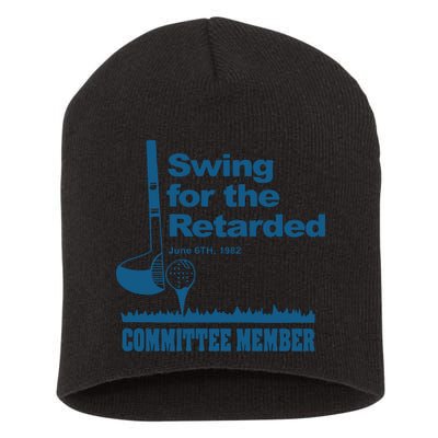 Swing For The Retarded June 6th 1982 Committee Short Acrylic Beanie