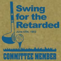 Swing For The Retarded June 6th 1982 Committee Garment-Dyed Women's Muscle Tee