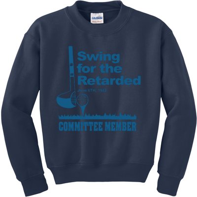 Swing For The Retarded June 6th 1982 Committee Kids Sweatshirt