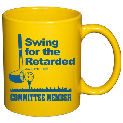 Swing For The Retarded June 6th 1982 Committee 11oz C Handle Ceramic Mug