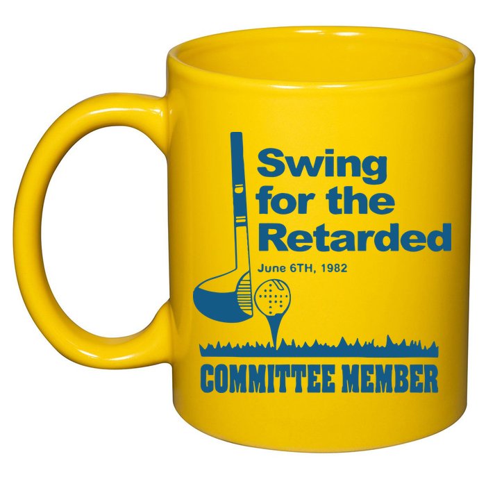Swing For The Retarded June 6th 1982 Committee 11oz C Handle Ceramic Mug