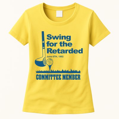 Swing For The Retarded June 6th 1982 Committee Womens T-Shirt