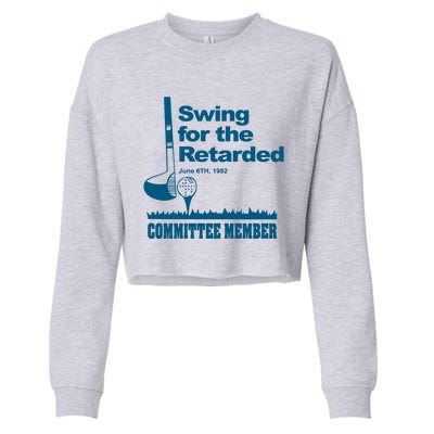 Swing For The Retarded June 6th 1982 Committee Cropped Pullover Crew