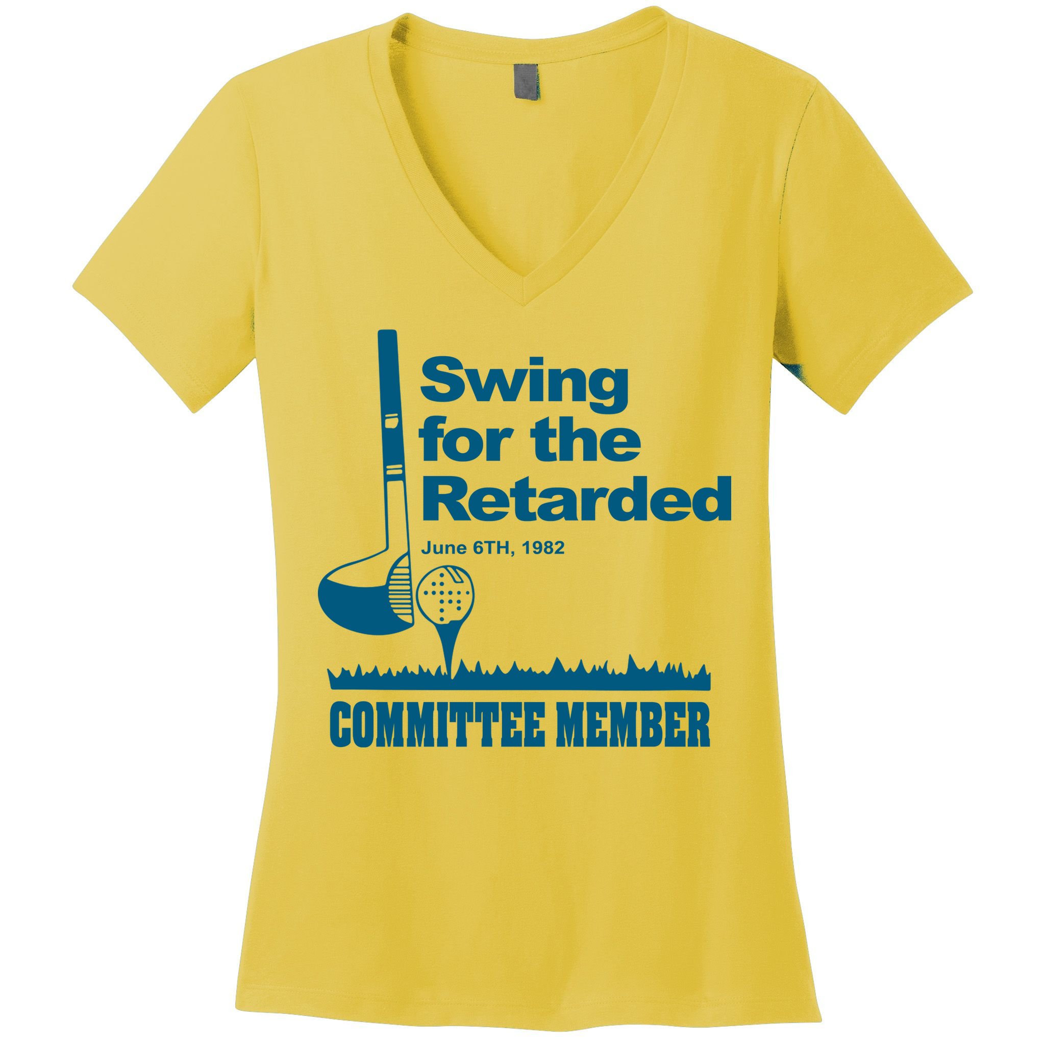 Swing For The Retarded June 6th 1982 Committee Women's V-Neck T-Shirt