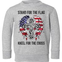Stand For The Flag Kneel For The Cross Toddler Sweatshirt