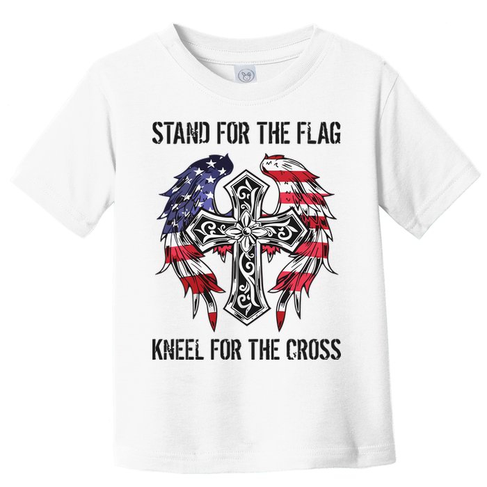 Stand For The Flag Kneel For The Cross Toddler T-Shirt