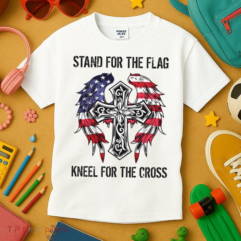 Stand For The Flag Kneel For The Cross Kids T-Shirt
