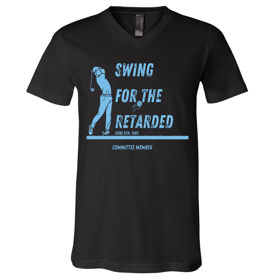 Swing For The Retarded June 6th 1982 Golf V-Neck T-Shirt