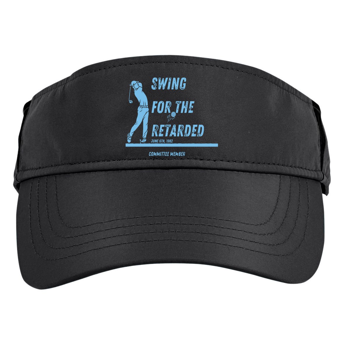 Swing For The Retarded June 6th 1982 Golf Adult Drive Performance Visor