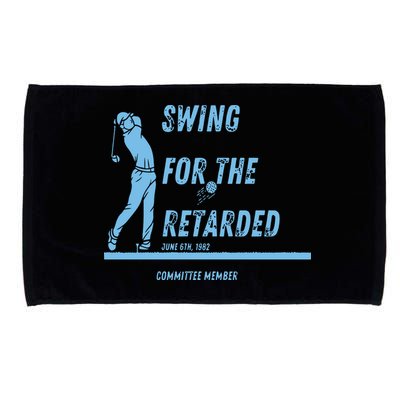Swing For The Retarded June 6th 1982 Golf Microfiber Hand Towel