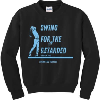Swing For The Retarded June 6th 1982 Golf Kids Sweatshirt
