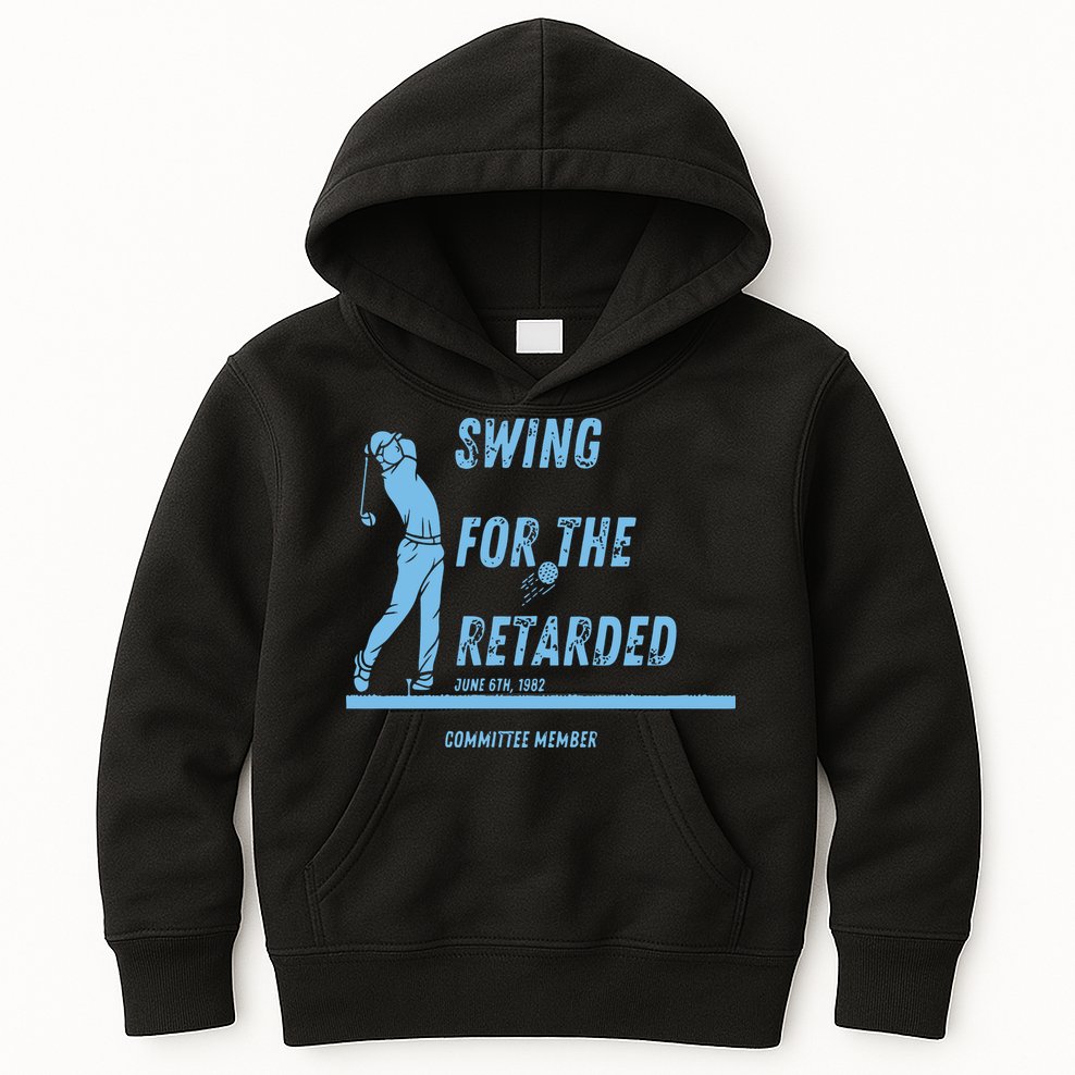 Swing For The Retarded June 6th 1982 Golf Kids Hoodie