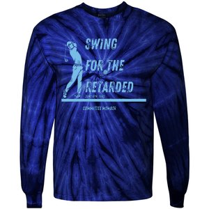 Swing For The Retarded June 6th 1982 Golf Tie-Dye Long Sleeve Shirt