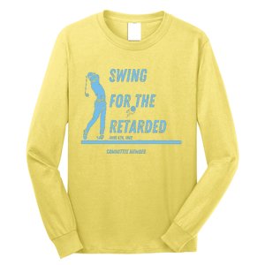 Swing For The Retarded June 6th 1982 Golf Long Sleeve Shirt