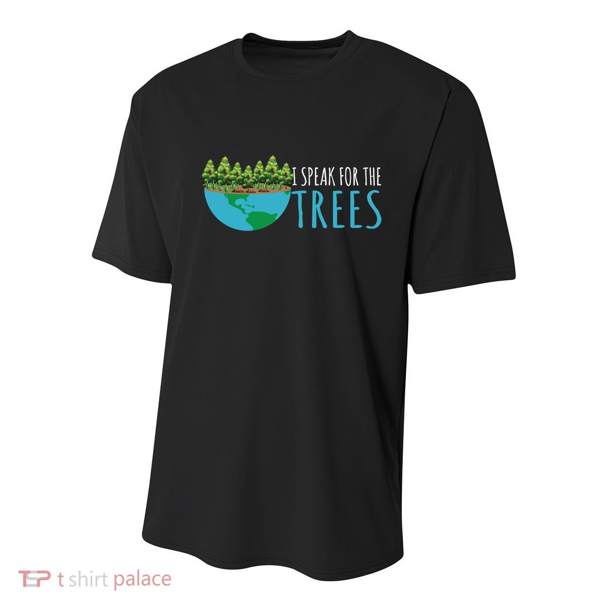 Speak For The Trees Activists Environt Earth Day Meaningful Gift Youth Performance Sprint T-Shirt