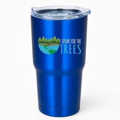 Speak For The Trees Activists Environt Earth Day Meaningful Gift Tumbler