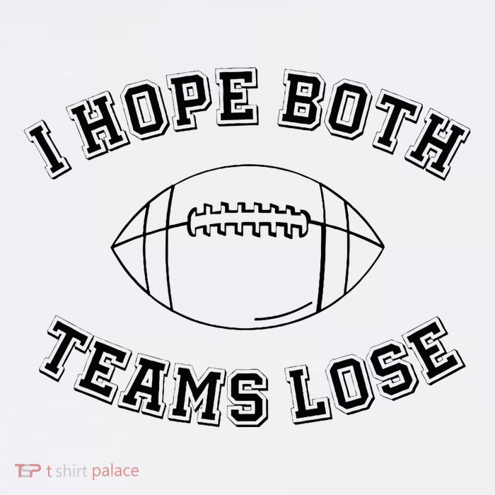 Sarcastic Football Tailgating Party I Hope Both Teams Lose 11oz C Handle Ceramic Mug