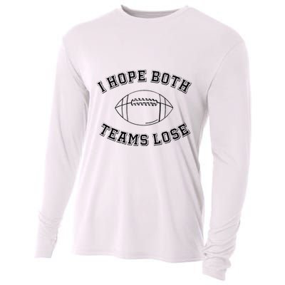 Sarcastic Football Tailgating Party I Hope Both Teams Lose Cooling Performance Long Sleeve Crew