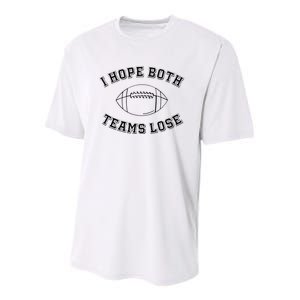 Sarcastic Football Tailgating Party I Hope Both Teams Lose Youth Performance Sprint T-Shirt