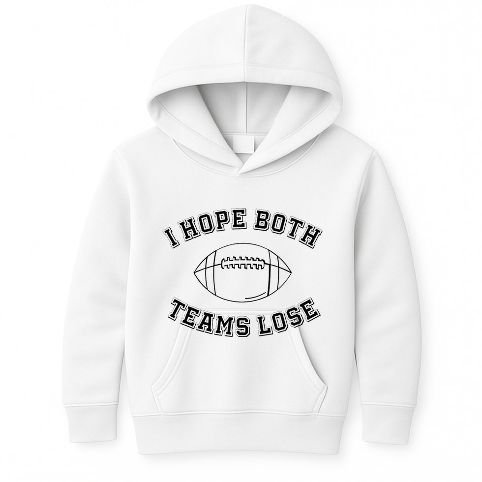 Sarcastic Football Tailgating Party I Hope Both Teams Lose Kids Hoodie