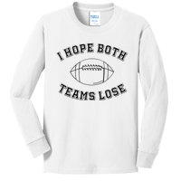 Sarcastic Football Tailgating Party I Hope Both Teams Lose Kids Long Sleeve Shirt