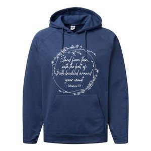 Stand Firm Then With The Belt Of Truth God Bible Christian Cool Gift Performance Fleece Hoodie