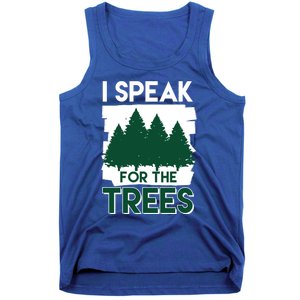 Speak For The Trees Earth Day Environtal Awareness Meaningful Gift Tank Top