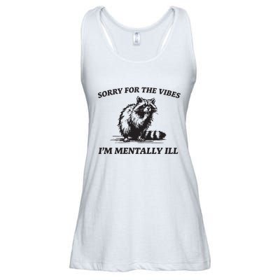 Sorry For The Vibes IM Mentally Ill Funny Raccoon Meme Ladies Essential Flowy Tank
