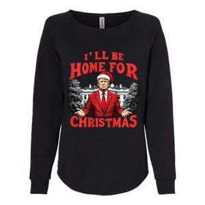 Santa Funny Trump ILl Be Home For Christmas Xmas Pajamas Womens California Wash Sweatshirt