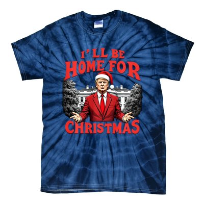 Santa Funny Trump ILl Be Home For Christmas Xmas Pajamas Tie-Dye T-Shirt