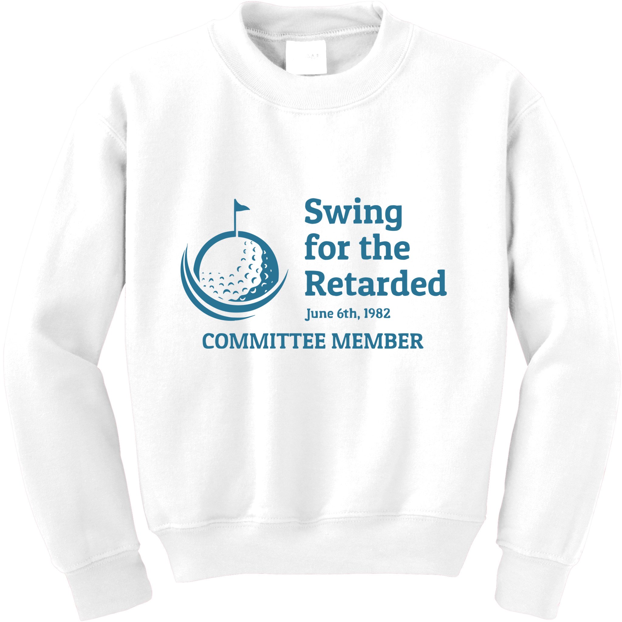 Swing For The Retarded Golf Ball Golf Kids Sweatshirt
