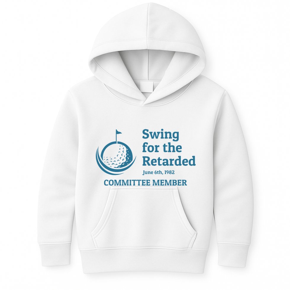 Swing For The Retarded Golf Ball Golf Kids Hoodie