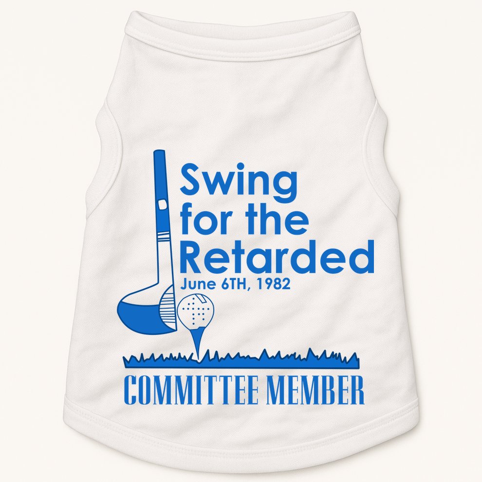 Swing For The Retarded Doggie Tank